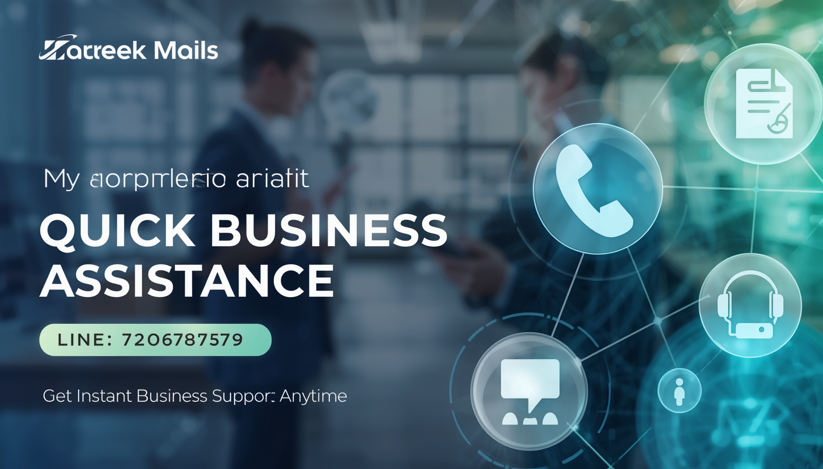 Quick Business Assistance Line: 7206877579